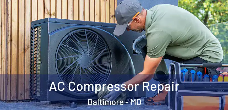  AC Compressor Repair Baltimore - MD
