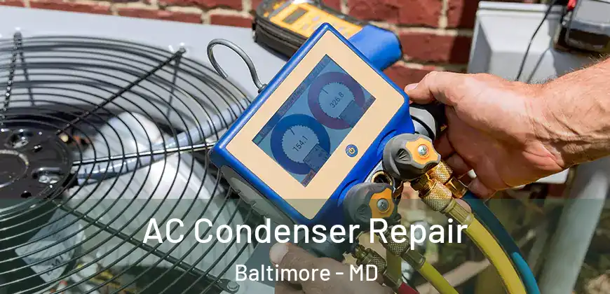 AC Condenser Repair Baltimore - MD