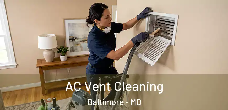 AC Vent Cleaning Baltimore - MD