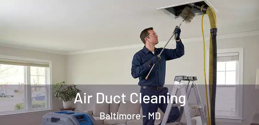 Air Duct Cleaning Baltimore - MD