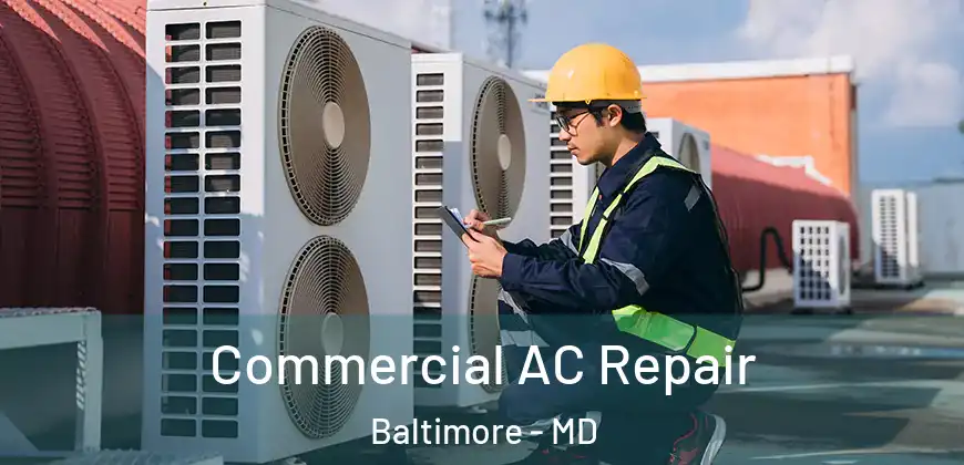  Commercial AC Repair Baltimore - MD