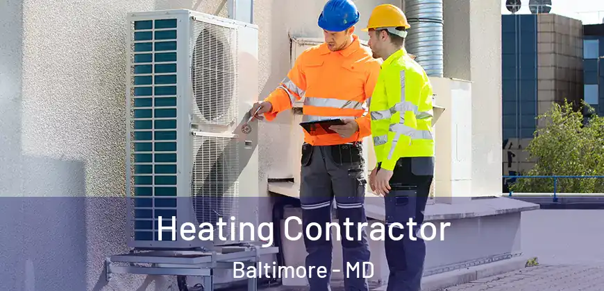 Heating Contractor Baltimore - MD