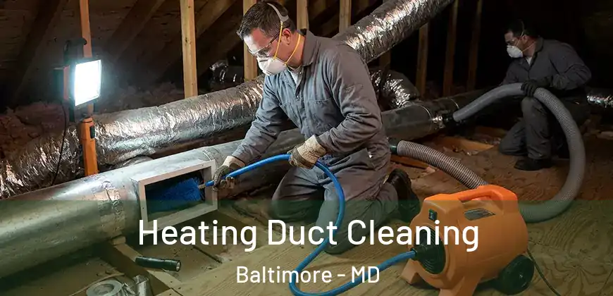  Heating Duct Cleaning Baltimore - MD