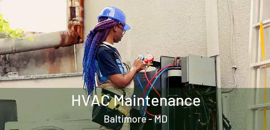 HVAC Maintenance Baltimore - MD